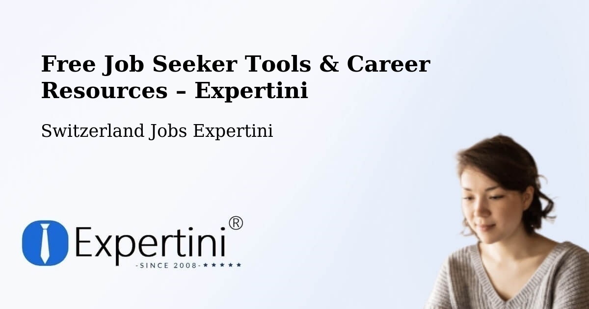 Free Job Seeker Tools & Career Resources – Muhen - Muhen, Switzerland Jobs Expertini