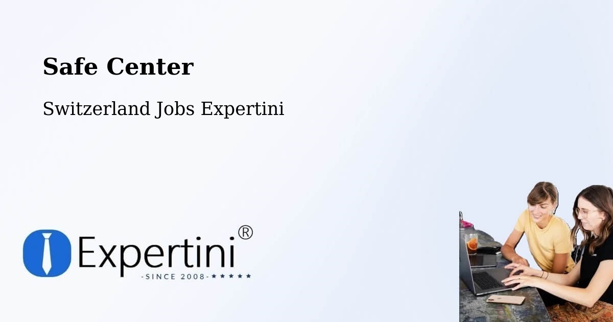 Safety Center – Muhen - Switzerland Jobs Expertini