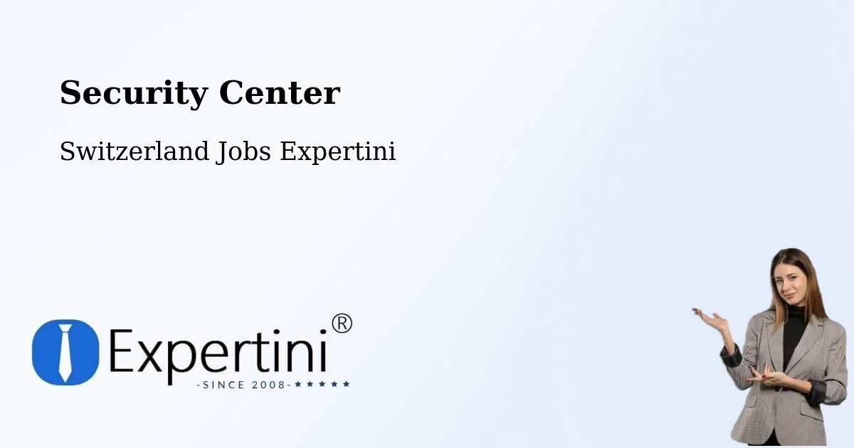 Security & Compliance – Muhen - Switzerland Jobs Expertini