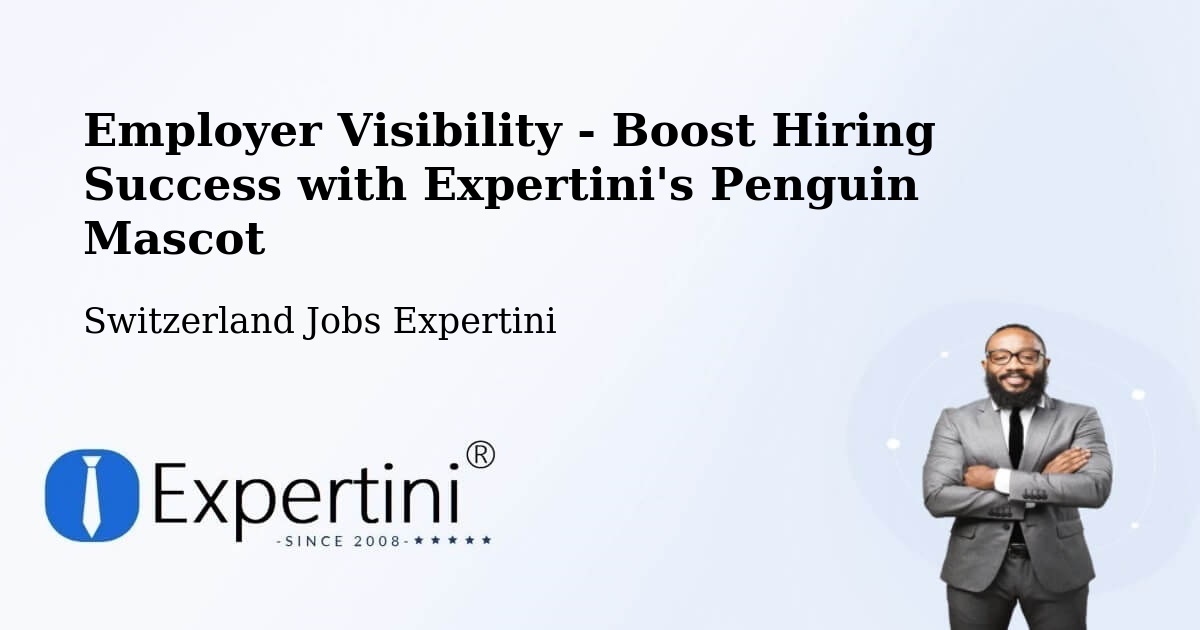 CV and Resume Visibility Optimization – Muhen - Switzerland Jobs Expertini